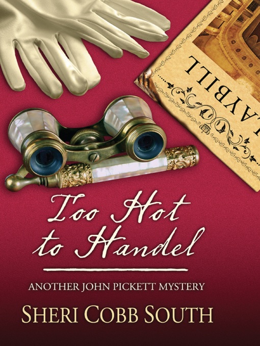 Title details for Too Hot to Handel by Sheri Cobb South - Available